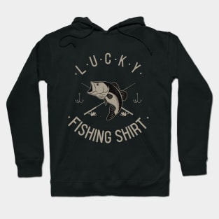 lucky fishing shirt Hoodie